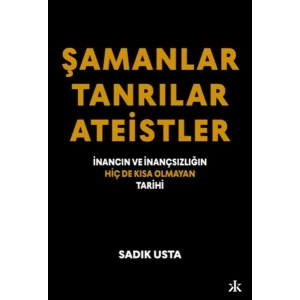 Şamanlar Tanrılar Ateistler
