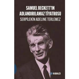 Samuel Beckettin Adlandırılamaz Tiyatrosu