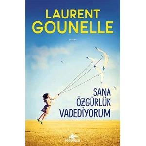 Sana Özgürlük Vadediyorum