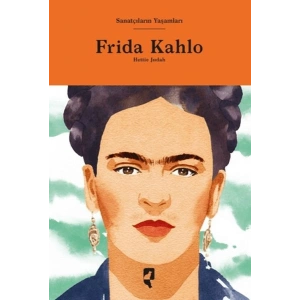Sanatçıların Yaşamları- Frida Kahlo