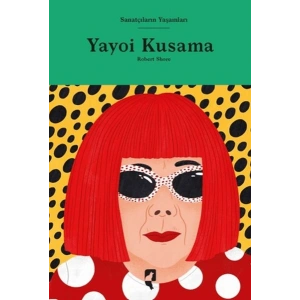 Sanatçıların Yaşamları- Yayoi Kusama