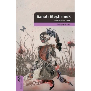 Sanatı Eleştirmek  Günceli Anlamak