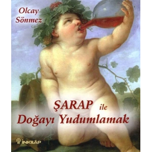 Şarap ile Doğayı Yudumlamak