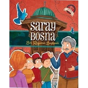 Saray Bosna Bir Rüyanın Başkenti