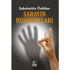 Sarayın Bozkurtları