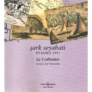 Şark Seyahati - İstanbul 1911