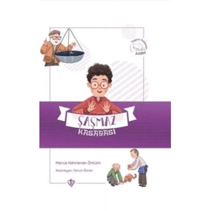 Şaşmaz Kasabası - Değerli Hikayeler Adalet