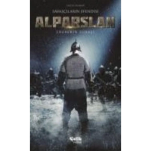 Savaşçıların Efendisi Alparslan