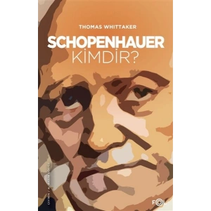 Schopenhauer Kimdir?