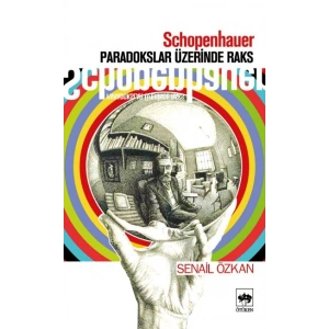Schopenhauer Paradokslar Üzerinde Raks