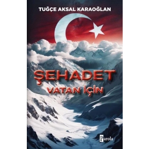 Şehadet – Vatan İçin