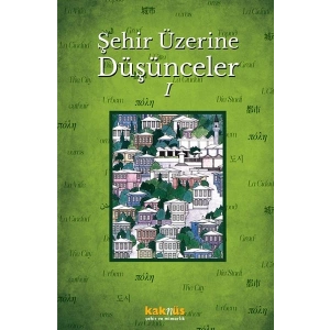 Şehir Üzerine Düşünceler 1