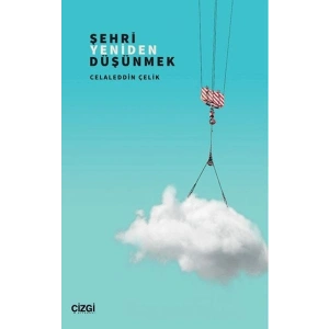 Şehri Yeniden Düşünmek