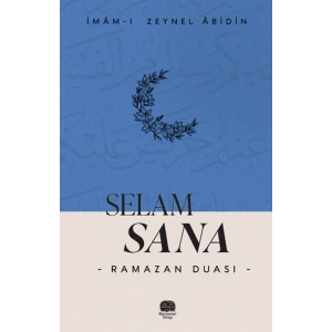 Selam Sana “Ramazan Duası”