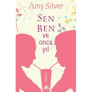 Sen, Ben ve Onca Yıl