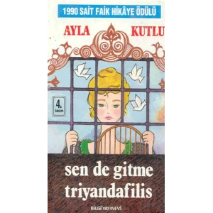 Sen de Gitme Triyandafilis