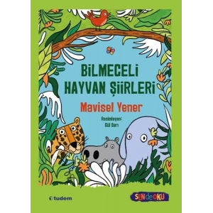 Sen De Oku- Bilmeceli Hayvan Şiirleri