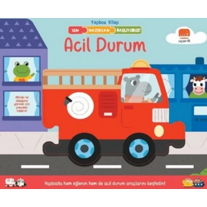 Sen Hazırsan Başlıyoruz! Acil Durum