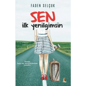 Sen İlk Yenilgimsin