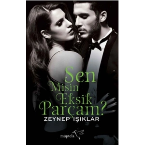 Sen Misin Eksik Parçam ?