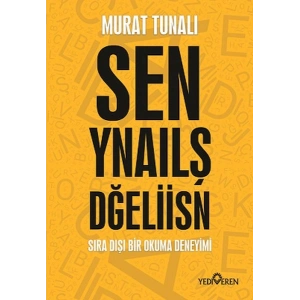 Sen Yanlış Değilsin