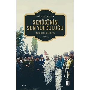 Senûsînin Son Yolculuğu