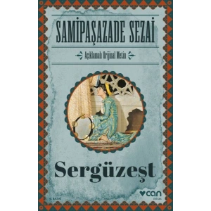 Sergüzeşt (Orijinal Metin)