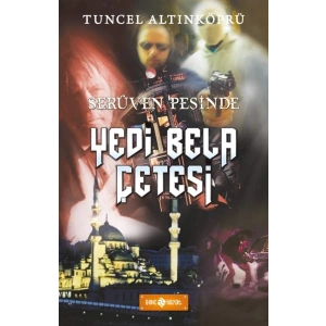 Serüven Peşinde 07 - Yedi Bela Çetesi