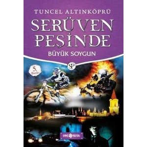 Serüven Peşinde 14 - Büyük Soygun