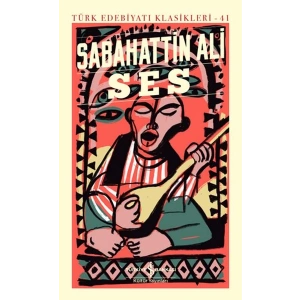 Ses - Türk Edebiyatı Klasikleri (Ciltli)