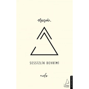 Sessizlik Devrimi - Nefs