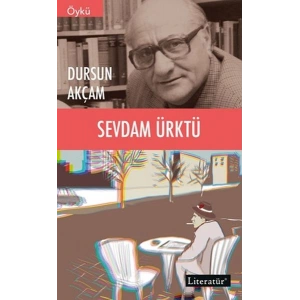 Sevdam Ürktü