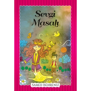 Sevgi Masalı - Samed Behrengi Serisi