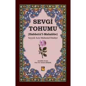 Sevgi Tohumu (Habbetü’l-Mahabbe)