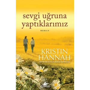 Sevgi Uğruna Yaptıklarımız