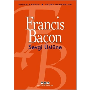 Sevgi Üstüne - Seçme Denemeler