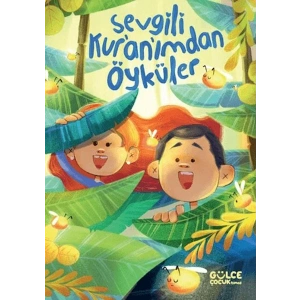 Sevgili Kur’an’ımdan Öyküler