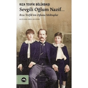 Sevgili Oğlum Nazif…