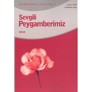 Sevgili Peygamberimiz