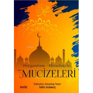 Sevgili Peygamberimizin Hayatı