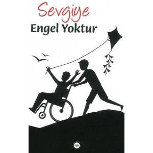 Sevgiye Engel Yoktur