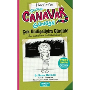 Sevimli Canavar Günlüğü Çok Endişeliyim Günlük
