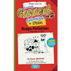 Sevimli Canavar Günlüğü Duygu Patlaması