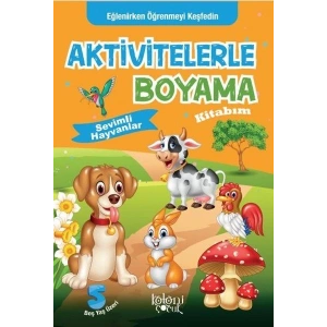 Sevimli Hayvanlar - Aktivitelerle Boyama Kitabım