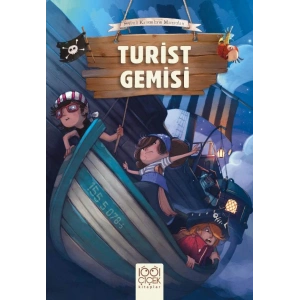 Sevimli Korsanların Maceraları - Turist Gemisi