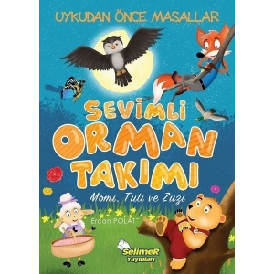 Sevimli Orman Takımı - Momi, Tuti, Zuzi