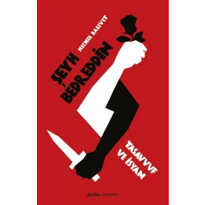 Şeyh Bedreddin Tasavvuf ve İsyan