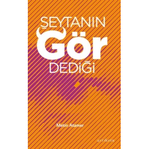 Şeytanın Gör Dediği
