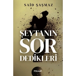 Şeytanın Sor Dedikleri