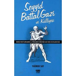 Seyyid Battal Gazi ve Külliyesi